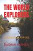 Книга The World Explorers : An Adventure for Kids