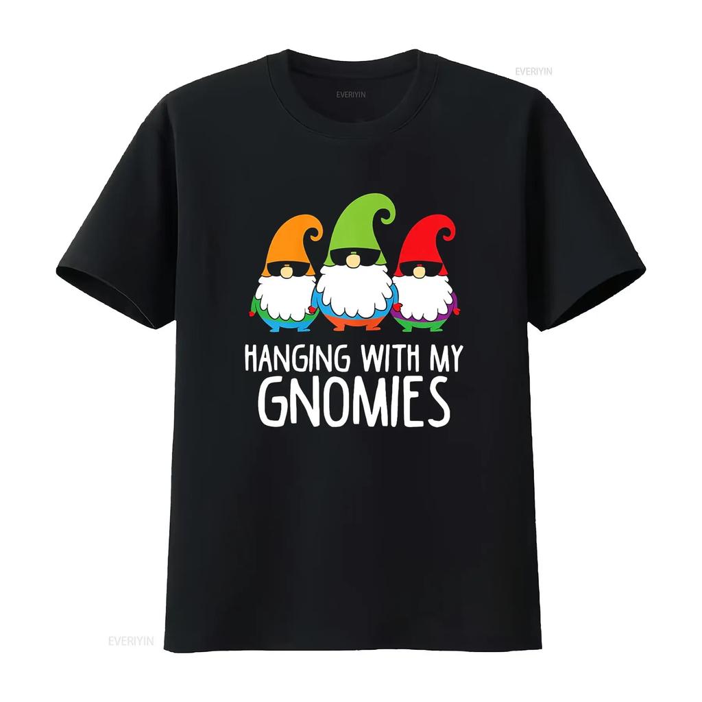 Hanging with my Gnomies Funny Gnome T-Shirt