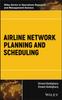 The Airline Network Planning and Scheduling Book