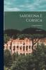 The Sardegna E Corsica : Libri Due... Book