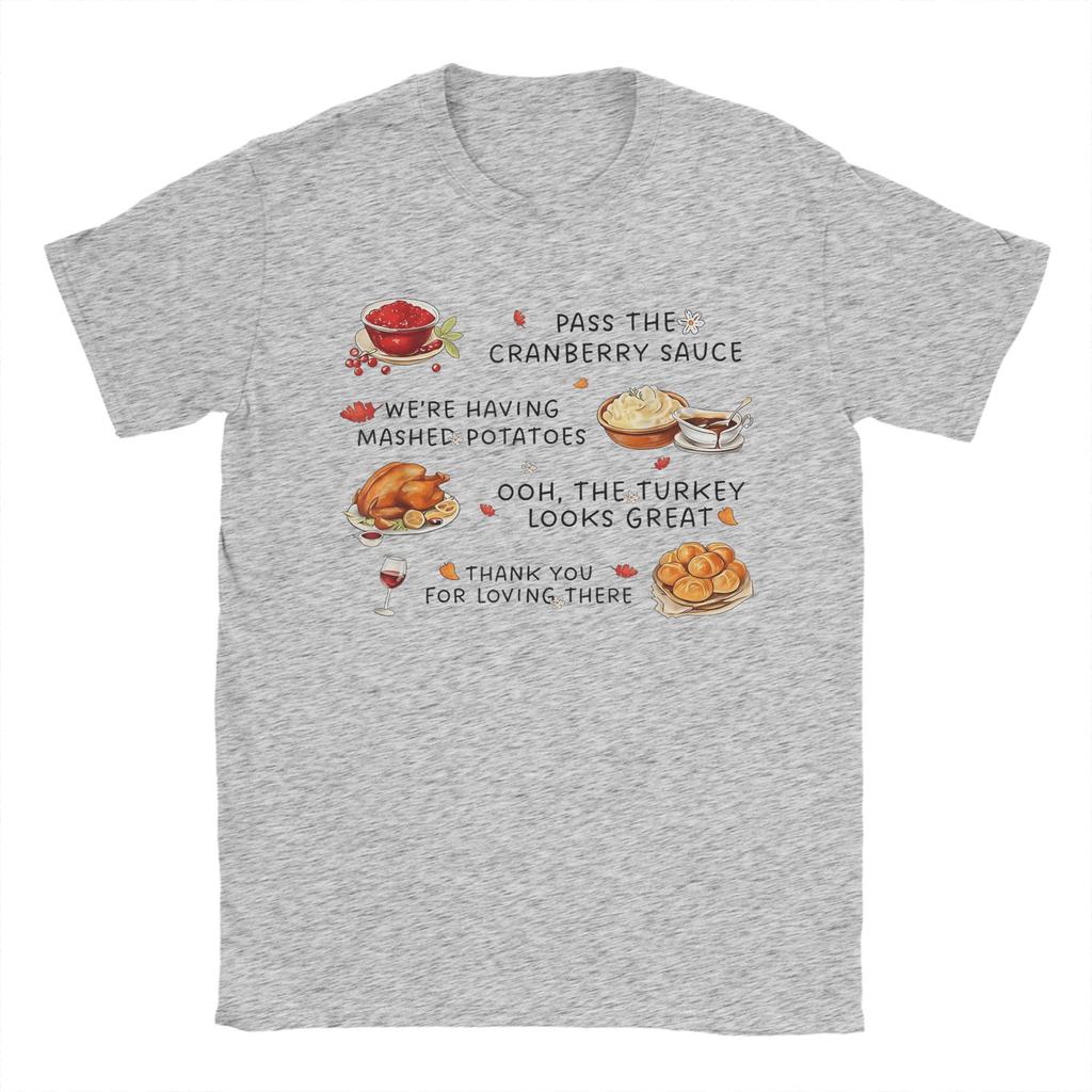 Передайте клюквенный соус картофельное пюре и Thanksgiving Men Футболка Футболка с коротким рукавом с круглым вырезом Футболки Одежда