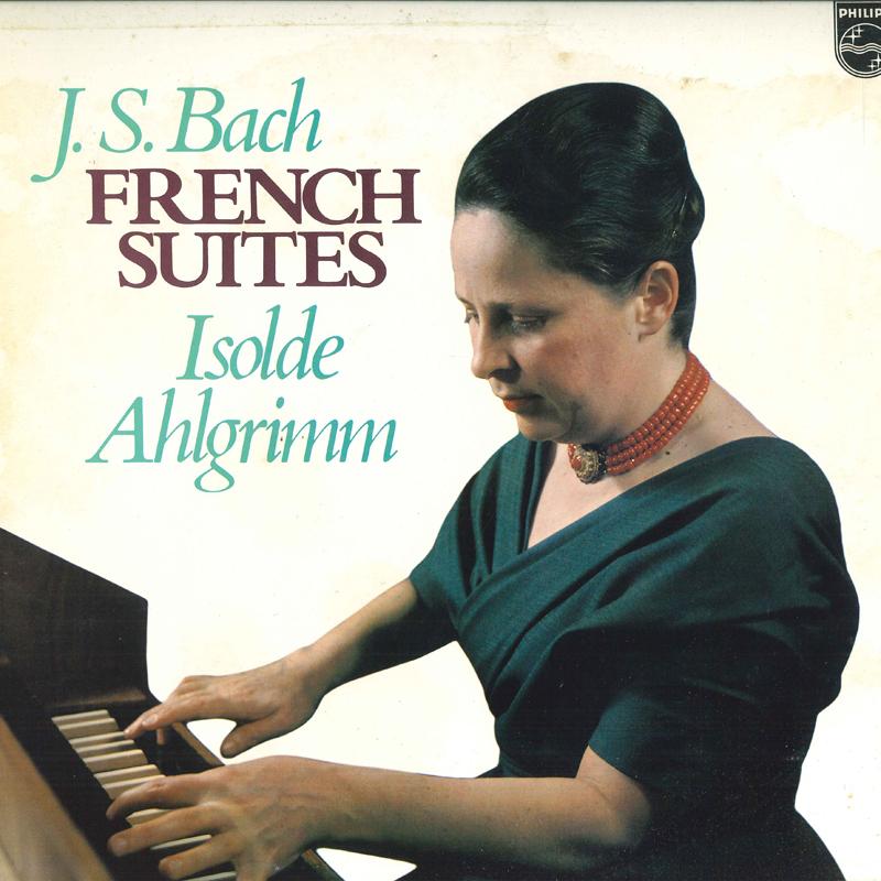 Грампластинка ISOLDE AHLGRIMM - Французские сюиты 13PC160 PHILLIPS 1980 Япония Классика Б/у
