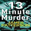 13Minute Murder by James Patterson Paperback Book 9781787462199