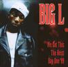 12inch Record BIG L - We Got This / The Heist / Day One ' FB140,NONE Flamboyant Ente 1999 US Rap & Hip-Hop/R&B Used