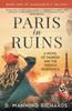 Книга Paris In Ruins : A Novel of Passion and the French Resistance : ONE