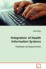 Книга Integration of Health Information Systems