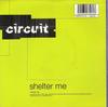 7-дюймовая пластинка CIRCUIT  Shelter Me COOL237 Cooltempo 1991 Великобритания Танцевальная  Электроника Б/у