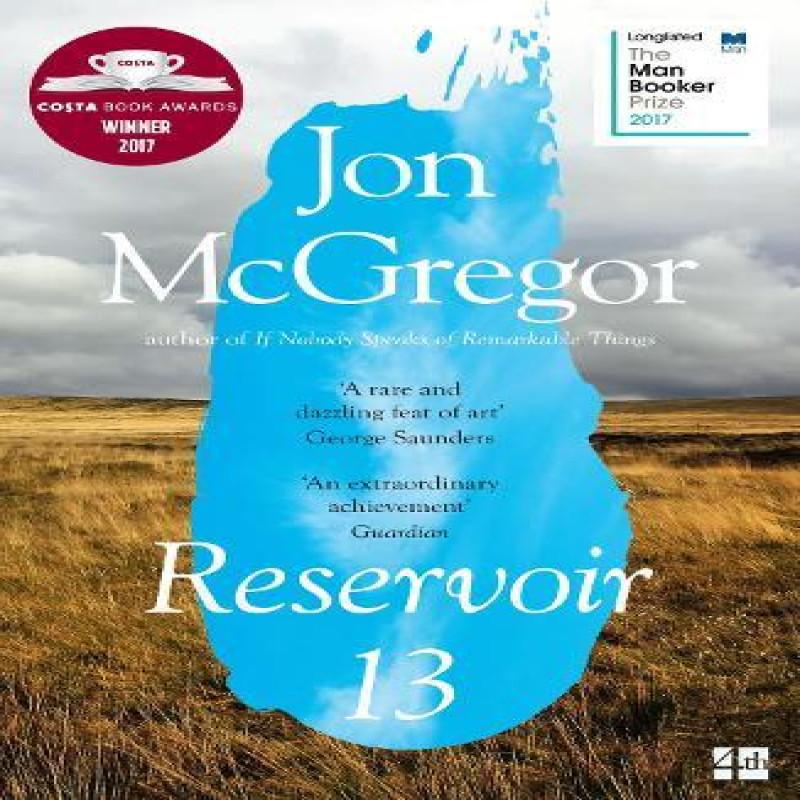 Reservoir 13 by Jon McGregor Paperback Book 9780008204891
