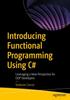 Книга Introducing Functional Programming Using C# : Leveraging a New Perspective for OOP Developers