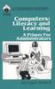 Книга Computers: Literacy and Learning : A Primer for Administrators