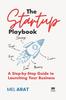Книга The Startup Playbook : A Step-by-Step Guide To Launching Your Business