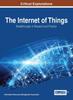 The The Internet of Things: Breakthroughs In Research and Practice Book