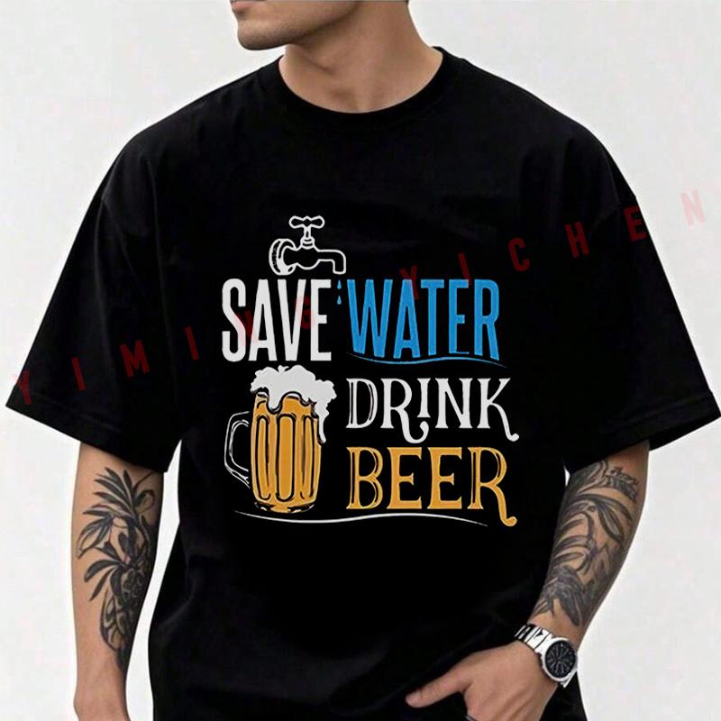 Men T-shirt High Quality Funny Cotton Save Water Drink Beer Design Motorcycle Casual Cool O-neck Men Hip Hop Tees