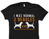 Beagle Shirt Beagle Gift Beagle Tee Dog Shirt Funny Beagle Shirt Beagle Dog Shirt Beagle T-Shirt Funny Dog Shirt Gift For Dog Lover #OS3071