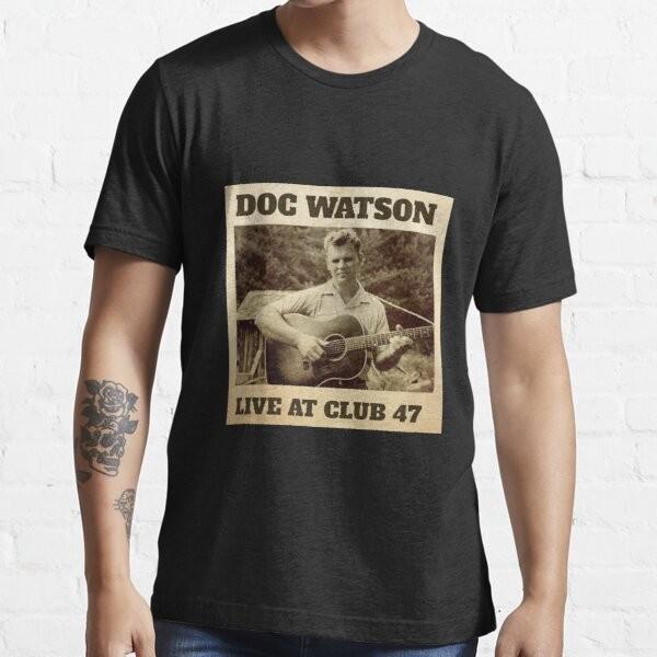 Live at Club 47 Doc Watson Shirt Train That Carried My Girl From Town Eddy Merle Unisex T-Shirt