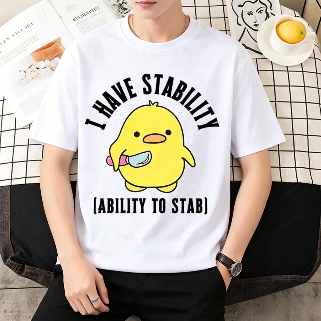 I Have Stability Ability To Stab Funny Duck Meme T Shirt for Unisex 100 Cotton Cute Cartoon Graphic Tee Casual Short Sleeve Black