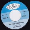 7-дюймовая пластинка KEN BOOTHE - Crying Over You / Freedom Street NONE Wild Flower Ямайка Регги, Ска и Даб Б/У
