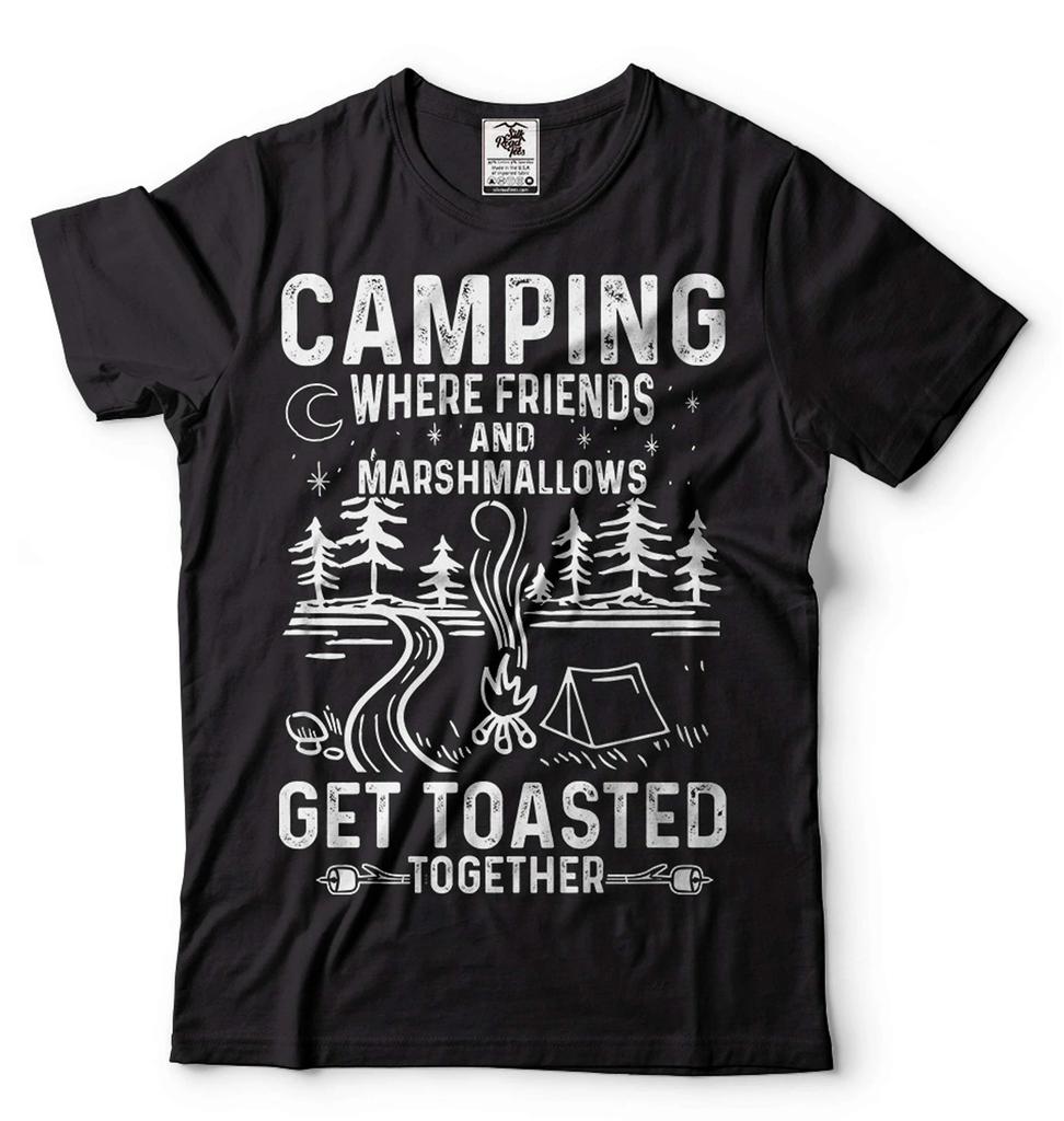 Funny Camping Tee Where Friends And Marshmallows Get Toasted Together T-Shirt