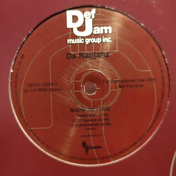 12-дюймовая пластинка DA RANJAHZ - Show Me Love / What Could Be Better DEFR152991 Def Jam Music G 2001 US Rap & Hip-Hop/R&B Б/у