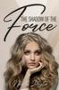 Книга The Shadow of the Force