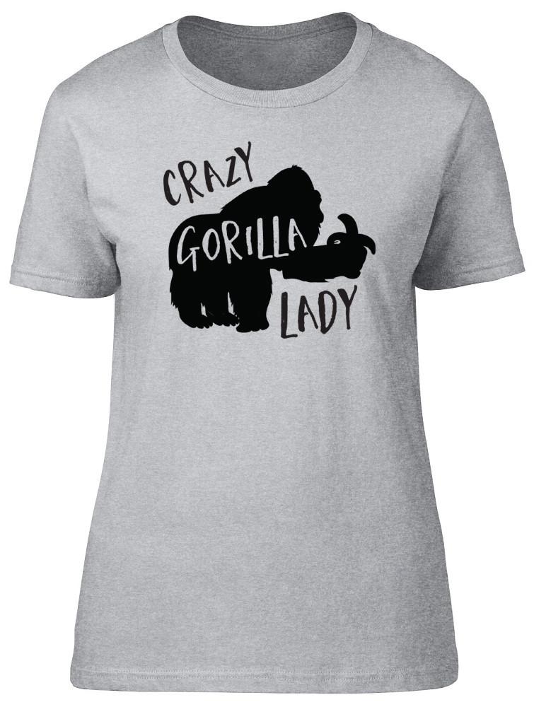 Crazy Gorilla Lady Unisexs Ladies Short Sleeve Fitted TShirt