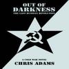 Out of Darkness by Chris Adams Hardback Book 9780595677450