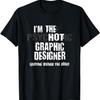 Я горячий психованный графический дизайнер Предупреждение Смешная футболка в подарок