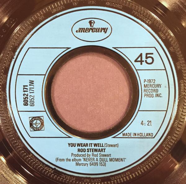 7-дюймовая пластинка ROD STEWART - You Wear It Well 6052171 MERCURY 1972 Нидерланды Рок Б/у