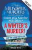 Книга Could You Survive Midsomer? ??? A Winter's Murder : An Official Midsomer Murders Interactive Novel