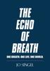 Книга The Echo of Breath : One Breath. One Life. One Planet.