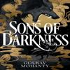 Sons of Darkness by Gourav Mohanty Paperback Book 9781035900251