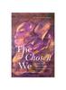 Книга The Chosen We : Black Women's Empowerment In Higher Education