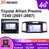 Для Toyota Allion Premio T240 2001-2007 автомобильный радиоприемник Android автомобильный мультимедийный плеер навигация GPS 4G 8Core Carplay экран авто стерео