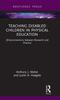Книга Teaching Disabled Children In Physical Education : (Dis)connections Between Research and Practice