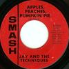 7-дюймовая пластинка JAY & THE TECHNIQUES - Apples, Peaches, Pumpkin Pie / Stro S2086 Smash Records 1967 США Рок Б/У