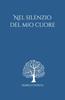 Книга Nel Silenzio Del Mio Cuore : Preghiere Di Fede E Speranza : 3