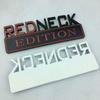1Pcs REDNECK EDITION Car Emblem Chrome Badge 3D Sticker Decal for For-d F-150 F250 F350 Che-vrolet Silverado Dodg-e RA-M 1500 (Red/black)