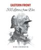 Книга Eastern Front - 500 Letters from War