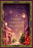Книга A Classic Christmas Treasury : Includes 'Twas the Night Before Christmas, The Nutcracker and the Mouse King, and A Christmas Carol