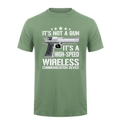 Its Not A Gun Funny Meme T Shirt High Speed Wireless Communication Device Tshirts Pistol Graphic Da969