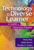Книга Technology and the Diverse Learner : A Guide To Classroom Practice