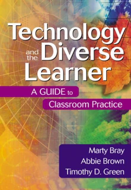 Книга Technology and the Diverse Learner : A Guide To Classroom Practice