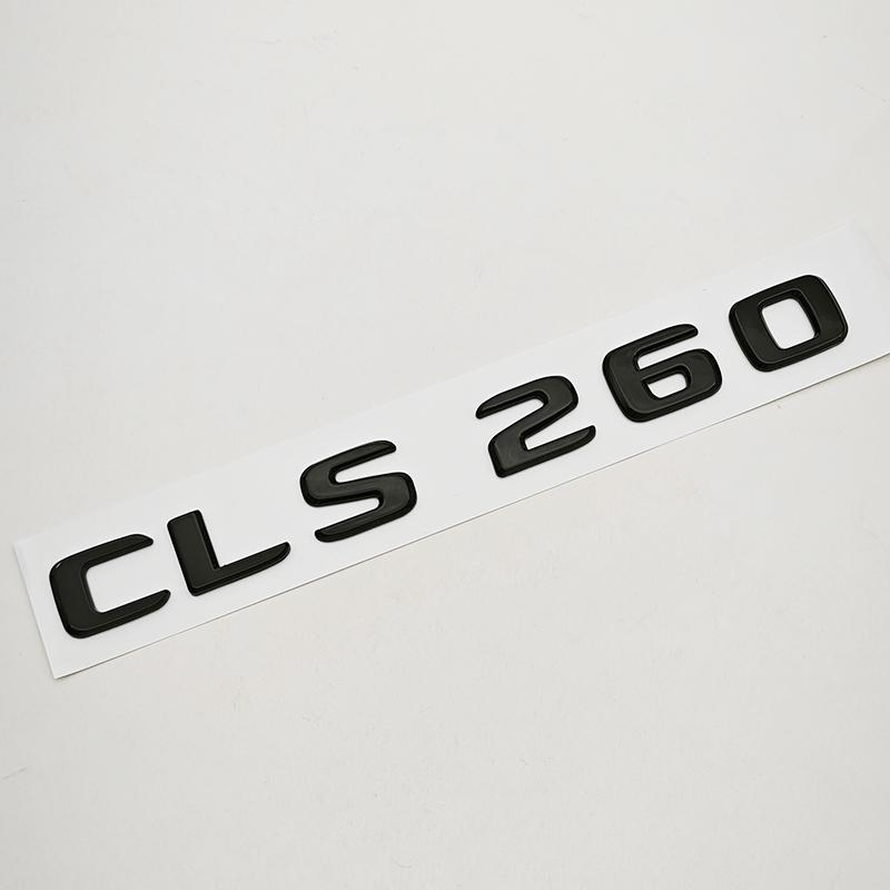 NEW 3D ABS Car Letters Logo CLS260 CLS300 CLS400 Badge Rear Trunk Sticker For Mercedes Benz CLS260 CLS300 CLS400 C218 Accessory QR1