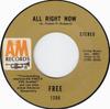 7inch Record FREE - All Right Now / Mouthful Of Grass 1206 A&M Records 1970 US Rock Used