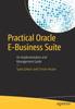 Книга Practical Oracle E-Business Suite : An Implementation and Management Guide