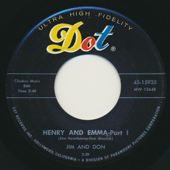 Пластинка 7 дюймов JIM & DON - Henry And Emma - Part I / Henry And 4515935 Dot Records 1959 США Комедия и spoken word Б/у