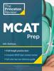The Princeton Review MCAT Prep : 4 Practice Tests + Complete Content Coverage Book