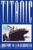 Книга Titanic : Anatomy of a Blockbuster