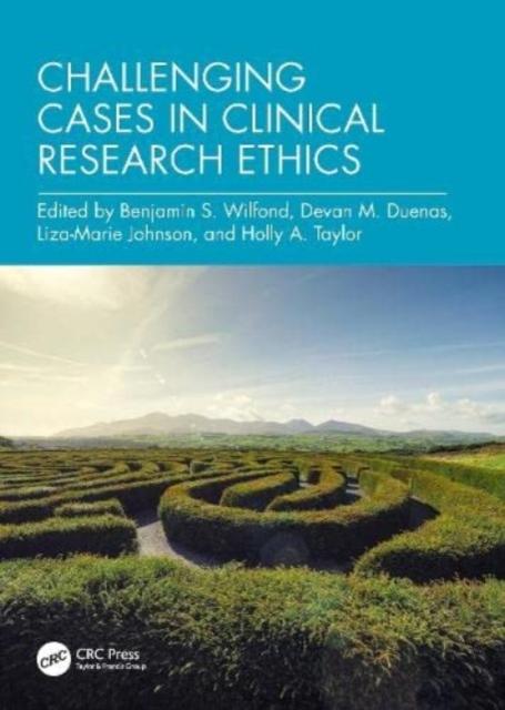 Книга Challenging Cases In Clinical Research Ethics