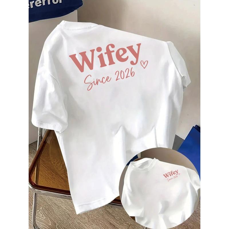 Wifey, Since 2026 Print Tshirt Short Sleeve Crew Neck Casual Top for Summer Spring, Women's Clothing